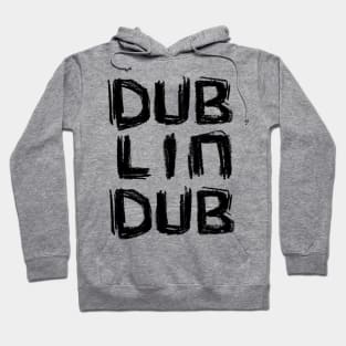 For The Dubs, Dublin Dub Hoodie